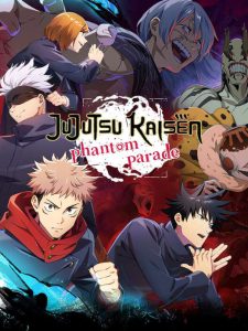 Jujutsu Kaisen Phantom Parade